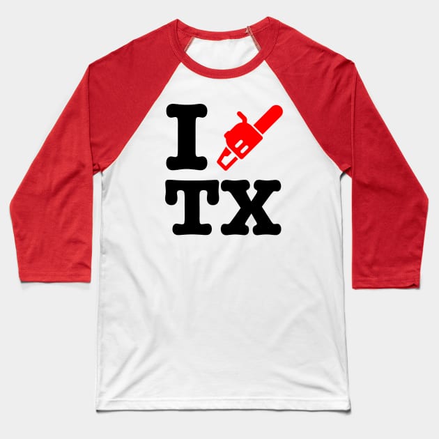 I Chainsaw Texas Baseball T-Shirt by GodsBurden